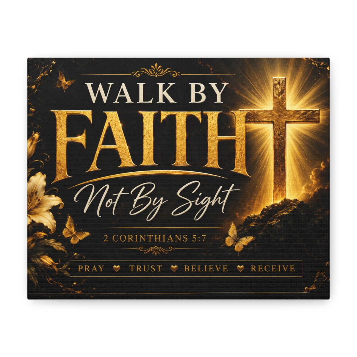 Walk by Faith — Not by Sight Christian Canvas Wall Art