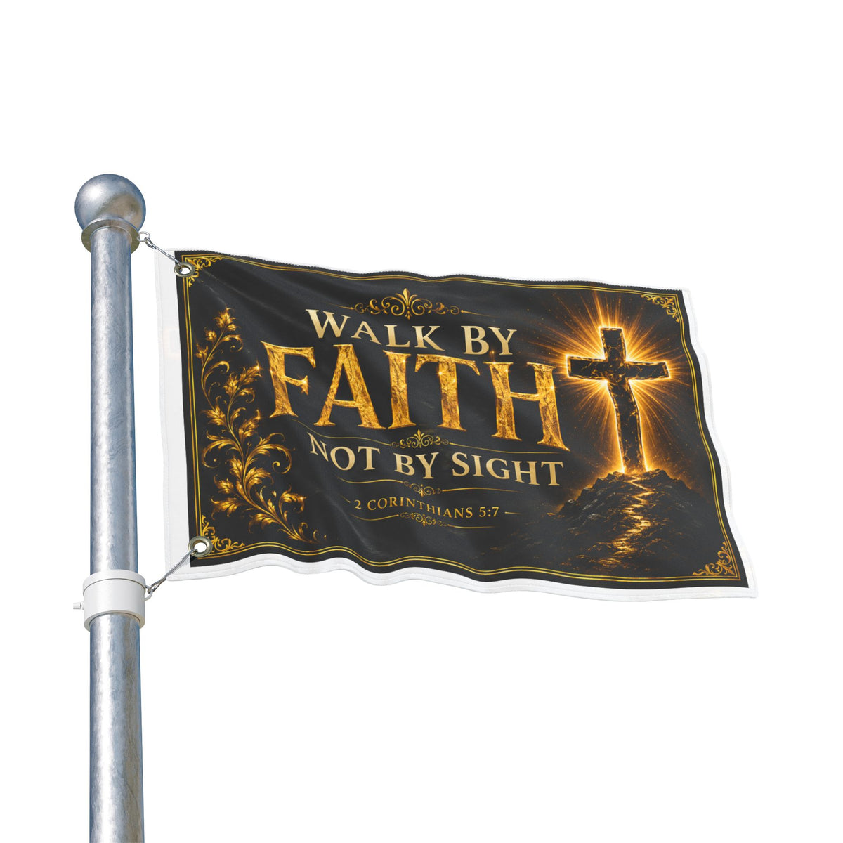 Walk by Faith Not by Sight Christian Flag – 2 Corinthians 5:7 Faith Décor