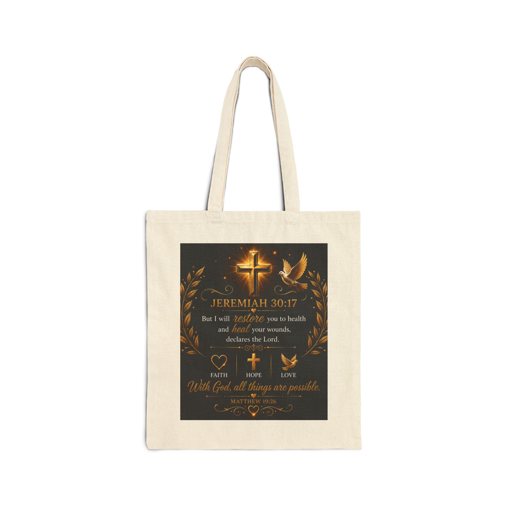 Faith Is My Medicine Tote — Christian Scripture Canvas Tote Bag (Jeremiah 30:17)