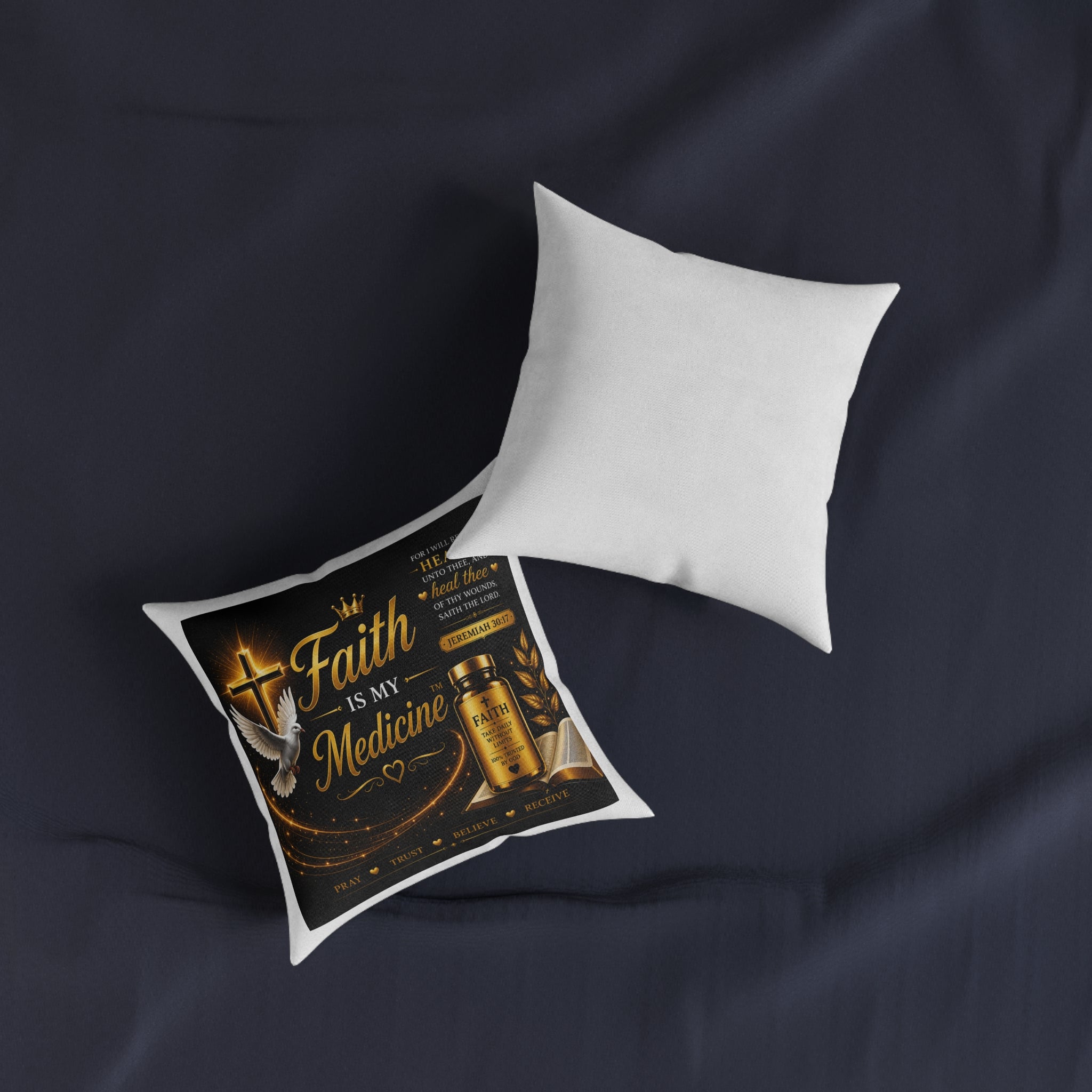 Faith Is My Medicine Square Pillow — Inspirational Christian Home Decor (Jeremiah 30:17)