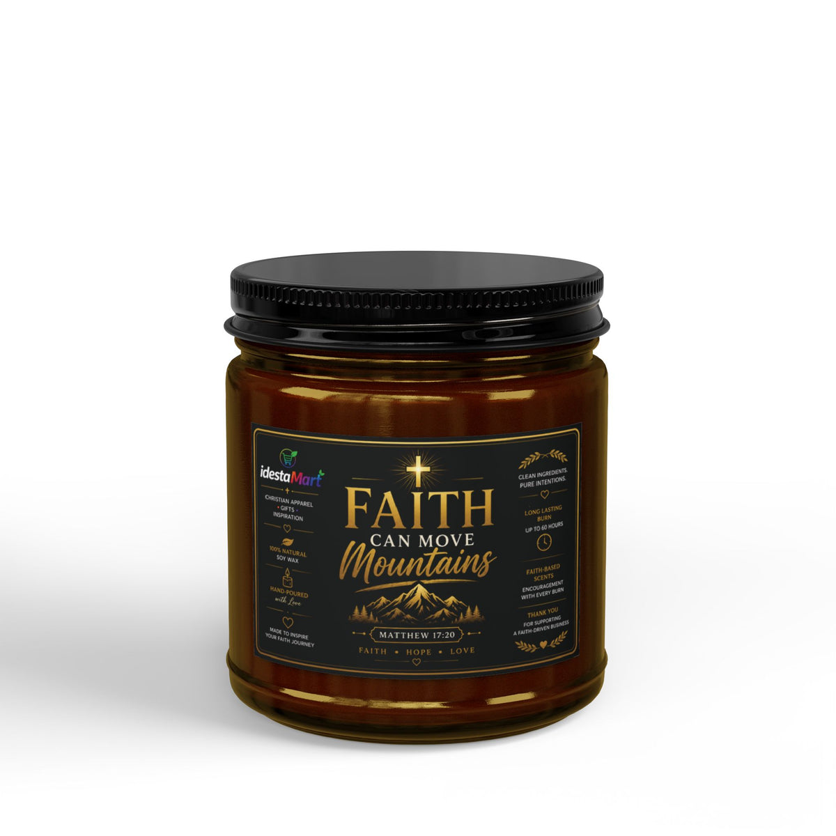 Faith Can Move Mountains Scented Soy Candle — 4oz & 9oz Amber Jar with Black Lid