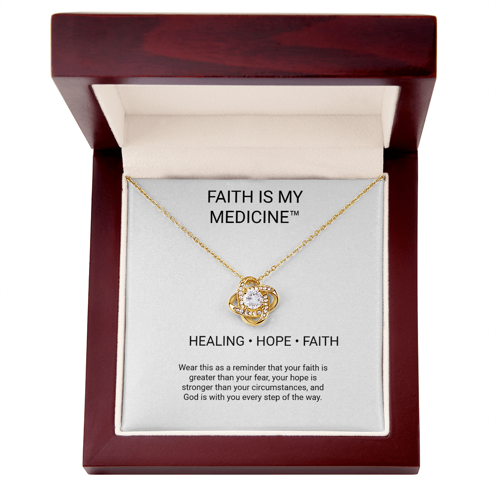 Faith Is My Medicine™ Love Knot Necklace – Healing • Hope • Faith
