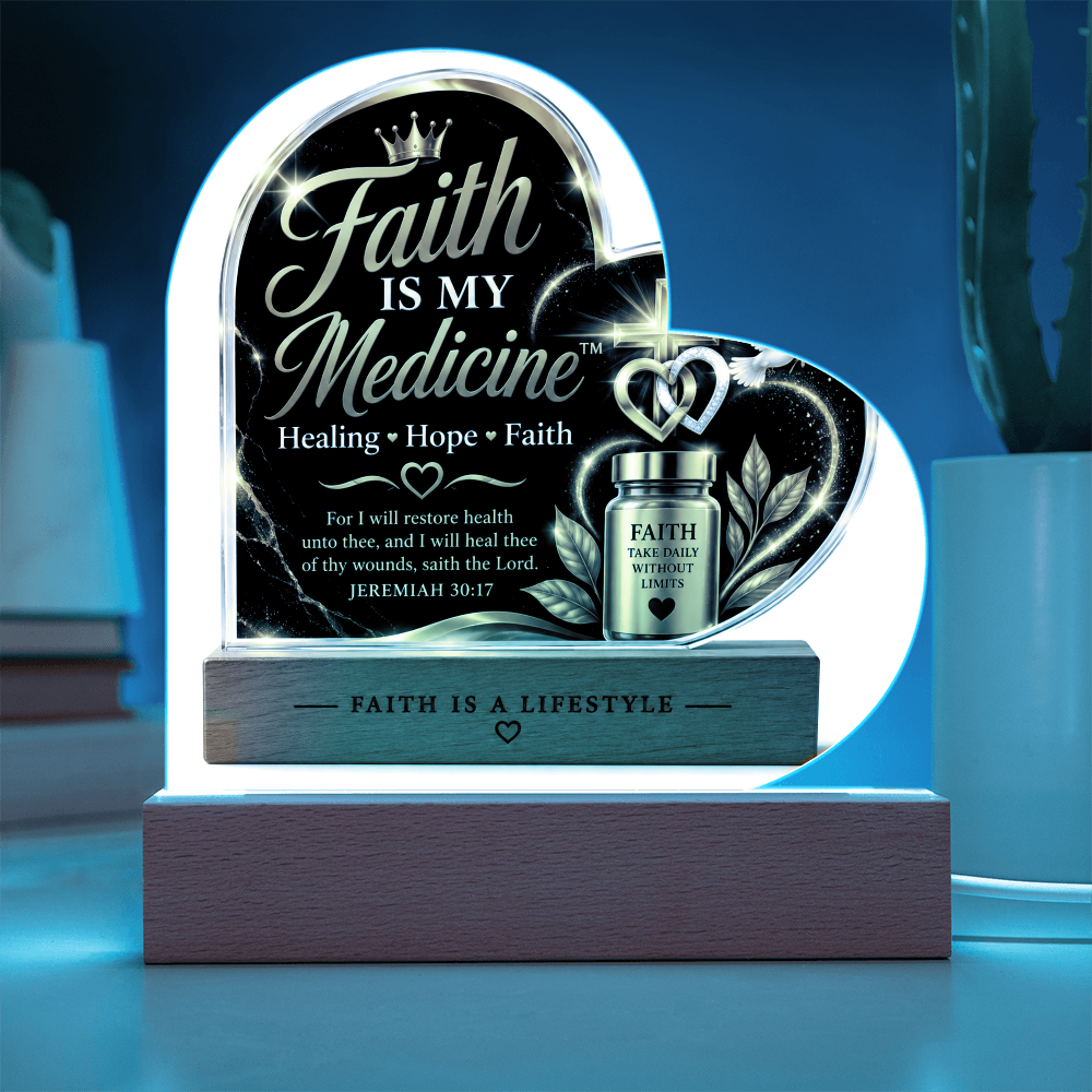 Faith Is My Medicine™ Heart Plaque – Healing • Hope • Faith