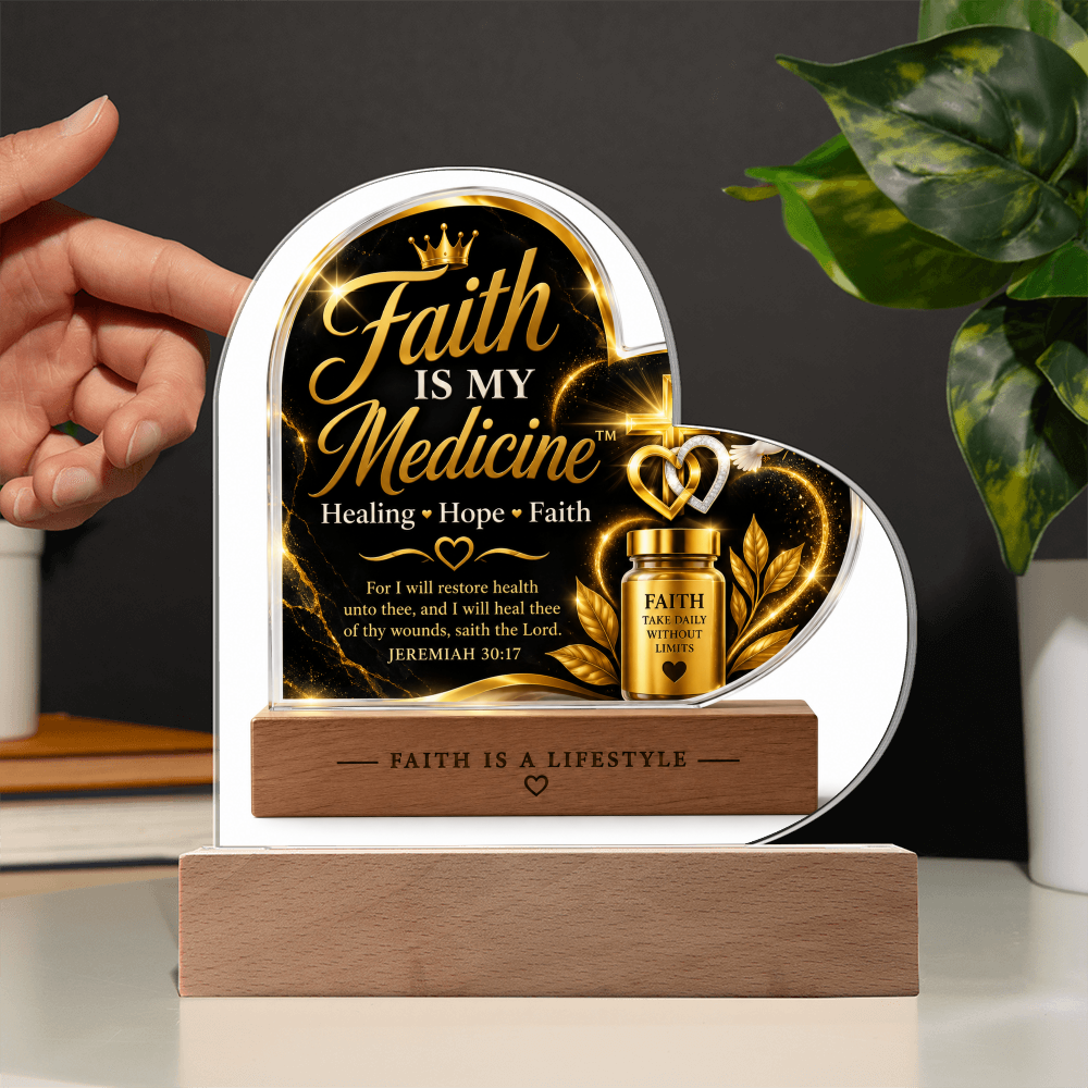 Faith Is My Medicine™ Heart Plaque – Healing • Hope • Faith
