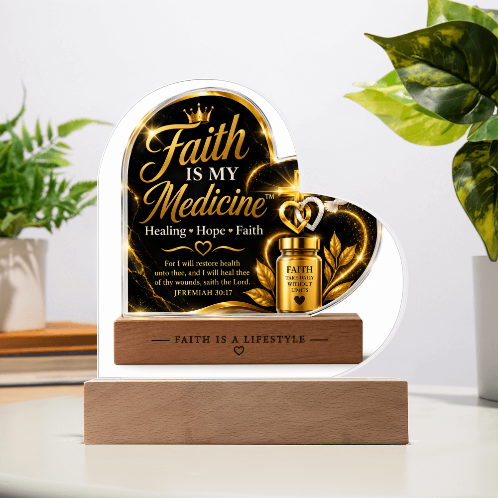 Faith Is My Medicine™ Heart Plaque – Healing • Hope • Faith