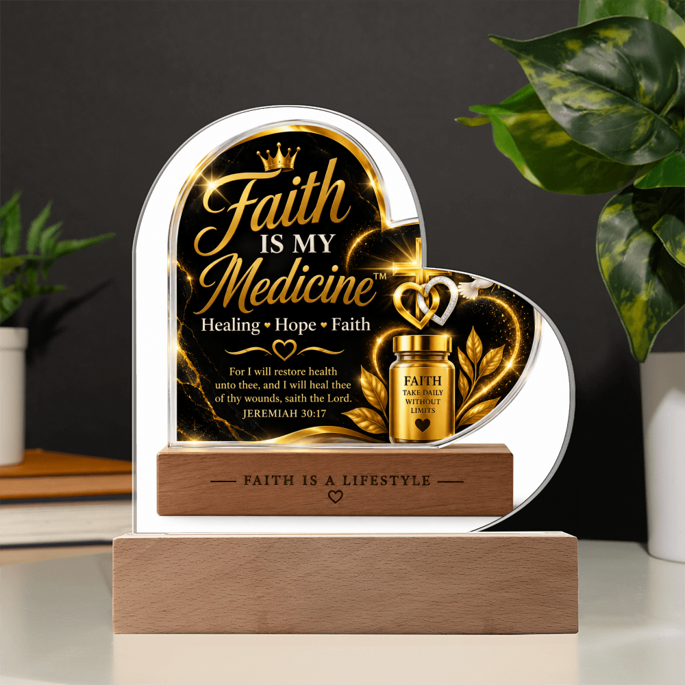 Faith Is My Medicine™ Heart Plaque – Healing • Hope • Faith
