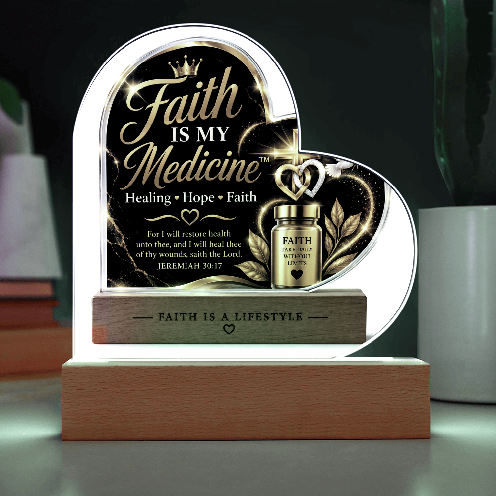Faith Is My Medicine™ Heart Plaque – Healing • Hope • Faith